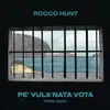 About Pe' vula' nata vota Song