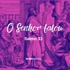 About O Senhor Falou - Salmo 33 Song