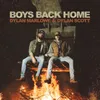 About Boys Back Home Song