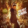 About Ready Chal (From "Leo (Hindi)") Song