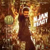 About Njan Ready (From "Leo (Malayalam)") Song