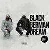 BLACK GERMAN DREAM