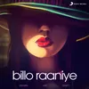 About Billo Raaniye Song