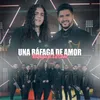 About Una Ráfaga de Amor Song
