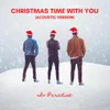 Christmas Time With You (Acoustic Version)