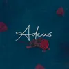 About Adeus Song