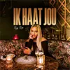 About Ik Haat Jou Song