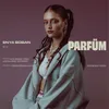 About Parfüm Song