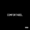 About Comfortabel Song