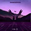About Dangerous (Club Mix) Song