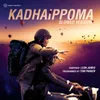 About Kadhaippoma (Slowed Version) Song