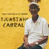 About Djonsinho Cabral Song