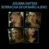 About Borracha en un Baño Ajeno Song