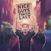 About Nice Guys Finish Last Song