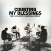 About Counting My Blessings (Song Session) Song