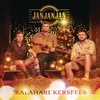 About Kalahari Kersfees Song