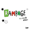 About rampage (DJ SS VIP Mix) Song