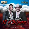 About Ni el Cielo Ni el Infierno Song