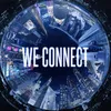 WE CONNECT