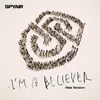 About I'm a Believer - New Version - Song