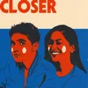 About CLOSER Song