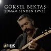 About Sunam Senden Evvel Song