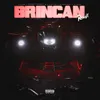 Brincan (Remix)