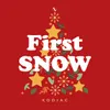 About FIRST SNOW Song