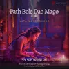 About Path Bole Dao Mago (Lofi) Song