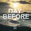 About Day Before Song