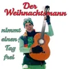 About Der Weihnachtsmann nimmt einen Tag frei Song