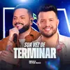 About Sua Vez de Terminar (Ao Vivo) Song