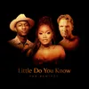 Little Do You Know (LIMONADE Afrobeats Mix)