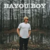 BAYOU BOY