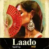 About Laado - Sped Up Song