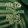 About Afeto (Ankhoï Remix) Song