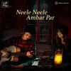 Neele Neele Ambar Par (Lofi Flip)