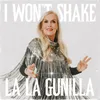 About I Won't Shake (La La Gunilla) Song