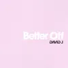 About Better Off Song