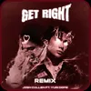 GET RIGHT (Yuridope Remix)