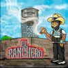 About El Ranchero Song