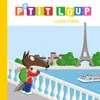 P'tit Loup visite Paris - La chanson