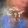 About Entre tú y yo Song