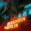 About Berghain In Berlin Song