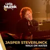 About Walk On Water - uit Liefde Voor Muziek Song