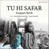 About Tu Hi Safar Song