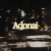 About Adonai Song
