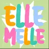 About Elle Melle Song
