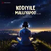 About Kodiyile Malliyapoo (Flip) Song
