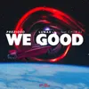 About We Good Song